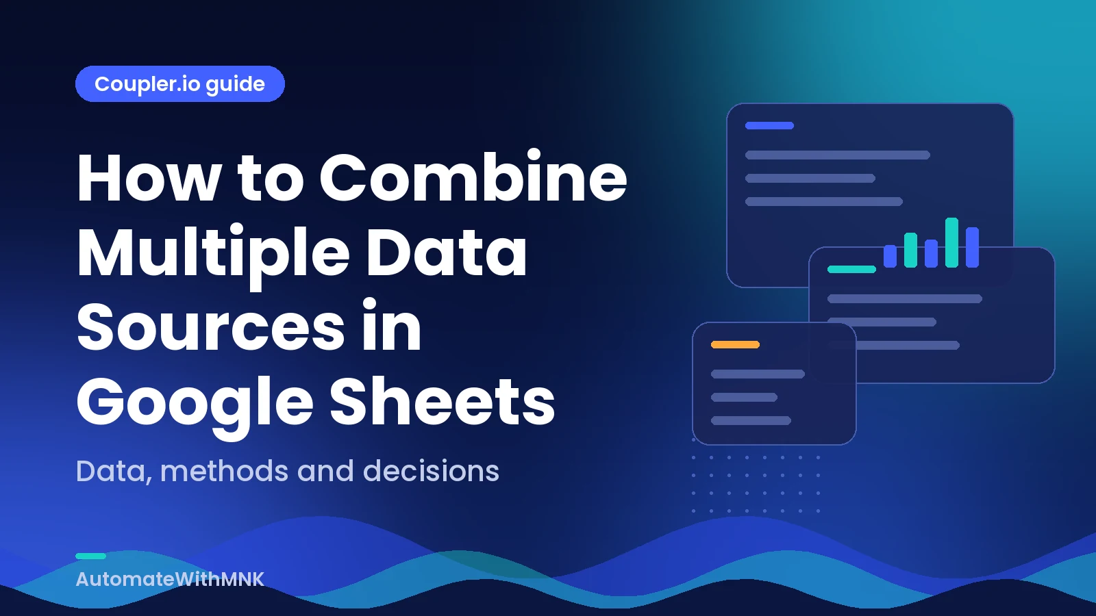 Abstract navy cover with linked data and the guide “How to Combine Multiple Data Sources in Google Sheets”.
